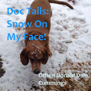 Doc Tails: Snow On My Face! - Cummings, Othen Donald Dale