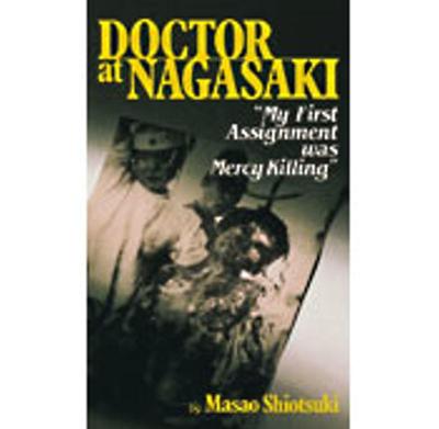 Doctor at Nagasaki - Shiotsuki, Masao