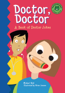 Doctor, Doctor: A Book of Doctor Jokes