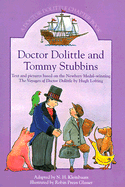 Doctor Dolittle and Tommy Stubbins: A Doctor Dolittle Chapter Book