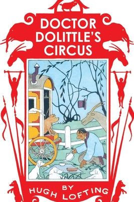 Doctor Dolittles Circus - Lofting, Hugh