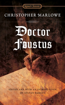Doctor Faustus - Marlowe, Christopher, and Barnet, Sylvan (Introduction by)