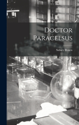 Doctor Paracelsus - Rosen, Sidney