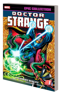 Doctor Strange Epic Collection: A Separate Reality [New Printing] - Thomas, Roy, and Brunner, Frank