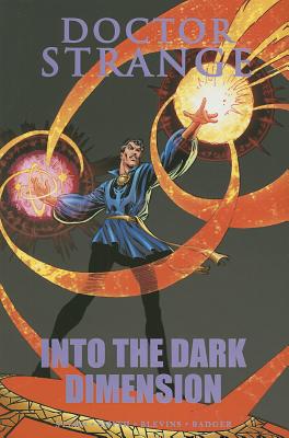 Doctor Strange: Into the Dark Dimension - Stern, Roger (Text by)