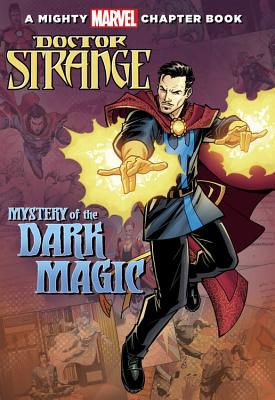 Doctor Strange: Mystery of the Dark Magic - Snider, Brandon T