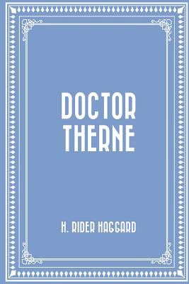 Doctor Therne - Haggard, H Rider, Sir