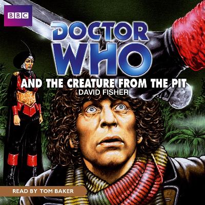 "Doctor Who" and the Creature from the Pit - Fisher, David