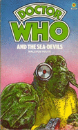 Doctor Who and the Sea Devil - Hulke, Malcolm