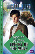Doctor Who: Decide Your Destiny: Empire of the Wolf