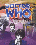 Doctor Who: Paradise of Death. Starring Jon Pertwee