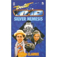 Doctor Who: Silver Nemesis - Clarke, Kevin