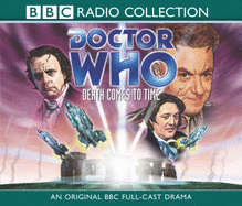 "Doctor Who", Slip Back: Death Comes to Time - McCoy, Sylvester (Performed by), and Aldred, Sophie (Performed by), and Fry, Stephen (Performed by)