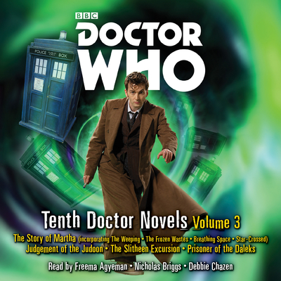 Doctor Who: Tenth Doctor Novels Volume 3: 10th Doctor Novels - Abnett, Dan, and Agyeman, Freema (Read by), and Brake, Colin