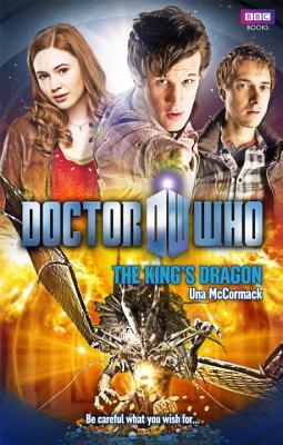 Doctor Who: The Kings Dragon - McCormack, Una