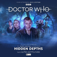 Doctor Who: The Ninth Doctor Adventures 2.3 - Hidden Depths