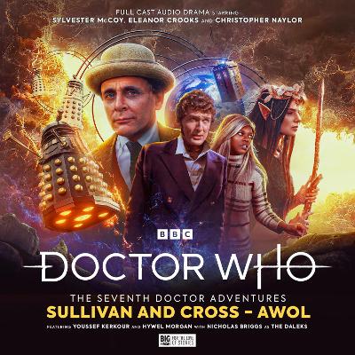 Doctor Who :The Seventh Doctor Adventures - Sullivan and Cross - AWOL - McCoy, Sylvester (Performed by), and Dorney, John, and McMullin, Lisa