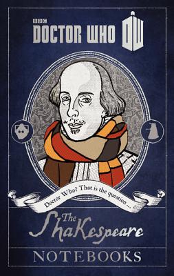 Doctor Who: The Shakespeare Notebooks - Richards, Justin