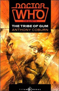 Doctor Who-The Tribe of Gum: Script