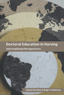 Doctoral Education in Nursing: International Perspectives