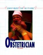 Doctors in Action: Obstetrician