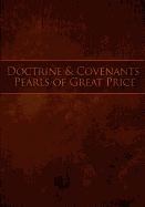 Doctrine and Covenants Pearls of Great Price: Restoration Scriptures Preview