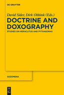 Doctrine and Doxography: Studies on Heraclitus and Pythagoras