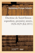 Doctrine de Saint-Simon: Exposition, Premiere Annee, 1828-1829