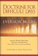 Doctrine for Difficult Days - McGee, J Vernon, Dr.