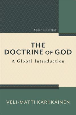 Doctrine of God - Krkkinen, Veli-Matti (Preface by)