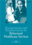Documentaion and Reimbursement for Behavioral Healthcare Services