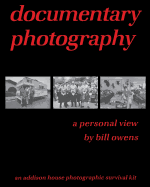 Documentary Photography: A Personal View