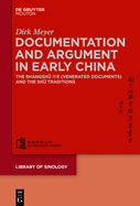 Documentation and Argument in Early China: The Sh?ngsh     (Venerated Documents) and the Sh  Traditions