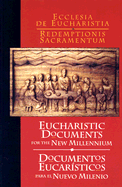 Documentos Eucaristicos Para el Nuevo Milenio