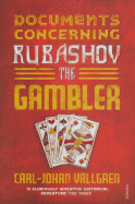 Documents Concerning Rubashov the Gambler