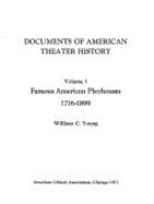 Documents of American Theatre History - Young, William C. (Editor)