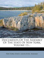 Documents of the Assembly of the State of New York, Volume 13