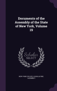 Documents of the Assembly of the State of New York, Volume 19