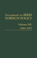 Documents on Irish Foreign Policy, v. 14: 1969-1973