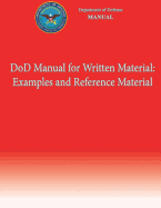 DoD Manual for Written Material: Examples and Reference Material (DoD 5110.04-M-V2)