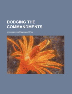 Dodging the Commandments