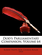 Dod's Parliamentary Companion, Volume 64
