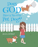 Does God Have a Favorite Pet Dog?