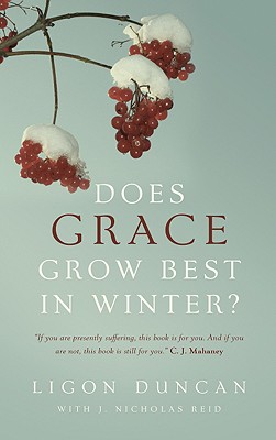 Does Grace Grow Best in Winter? - Duncan, J Ligon