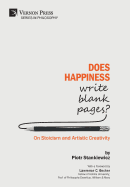 Does Happiness Write Blank Pages? on Stoicism and Artistic Creativity