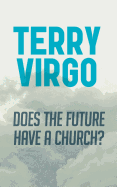 Does the Future Have a Church?