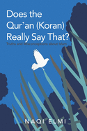 Does the Qur'an (Koran) Really Say That?: Truths and Misconceptions About Islam