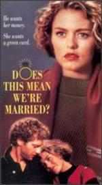 Does This Mean We're Married? - Carol Wiseman