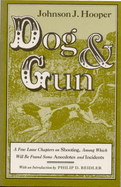 Dog and Gun: A Few Loose Chapters on Shooting, Among Which Will Be Found Some Anecdotes and Incidents (1856)