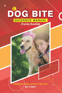 Dog Bite Guidance Manual ( Family Booklet)